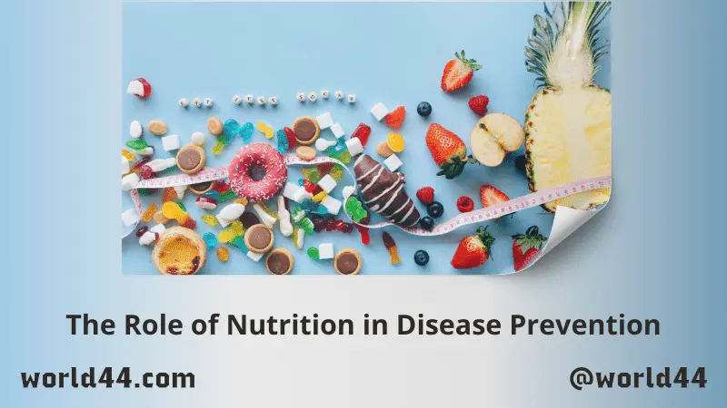 The Role of Nutrition in Disease Prevention